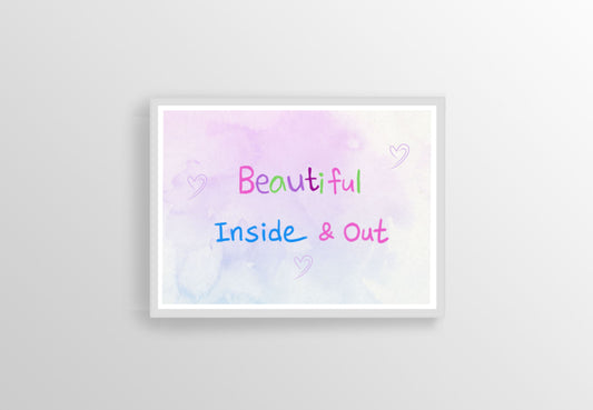 Decorative Wall Art, Beautiful Inside and Out, Printable Art